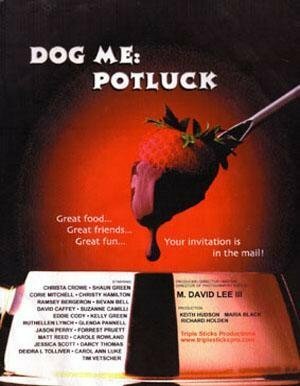 Dog Me: Potluck (2003)