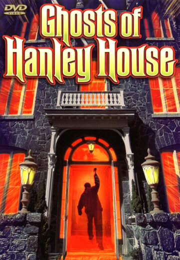 Ghosts of Hanley House (1968)